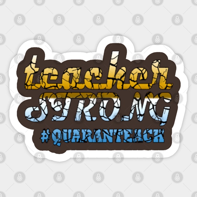 Teacher Strong Sticker by graficklisensick666